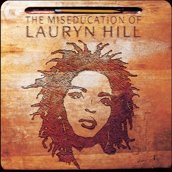 PF5KDF2ESZOSPZAGLYVR55G72Y Lauryn Hill The Miseducation of Lauryn Hill