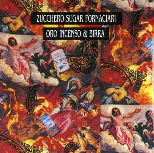 Oro Incenso & Birra, Zucchero